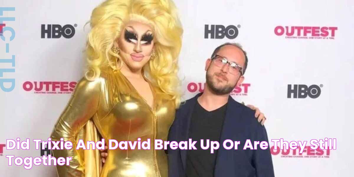 What Happened To Trixie And David? Did They Split Up?