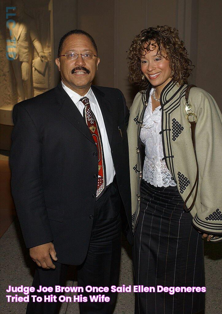 Judge Joe Brown Once Said Ellen DeGeneres Tried to Hit On His Wife