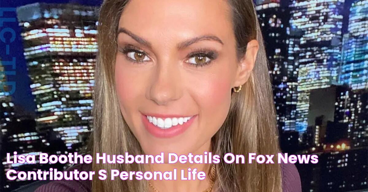 Lisa Boothe Husband Details on Fox News Contributor’s Personal Life