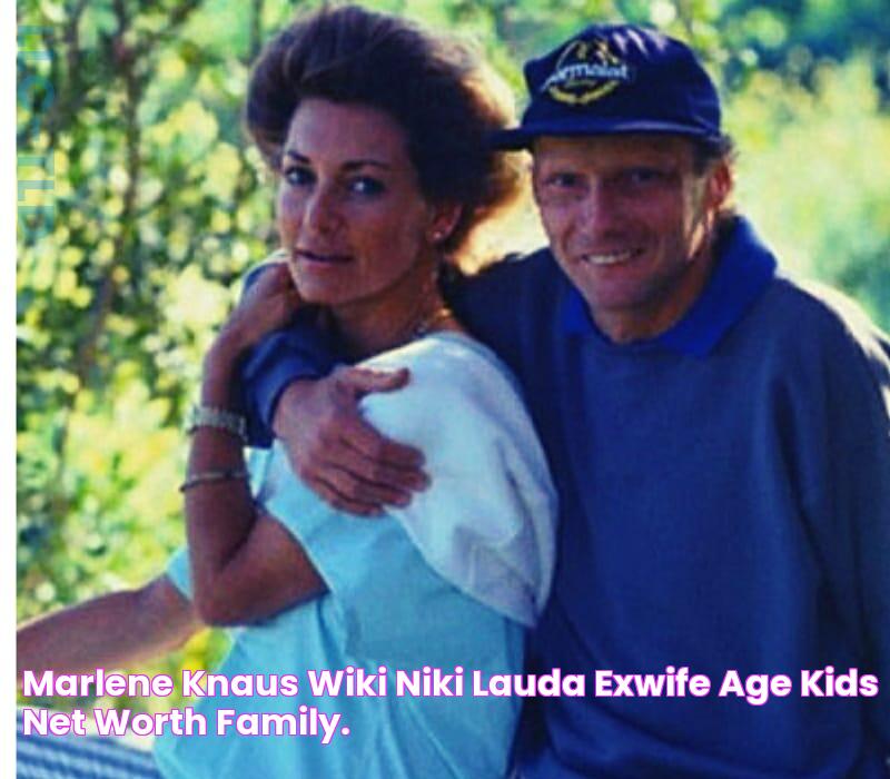 Marlene Knaus Wiki [Niki Lauda ExWife], Age, Kids, Net Worth, Family.