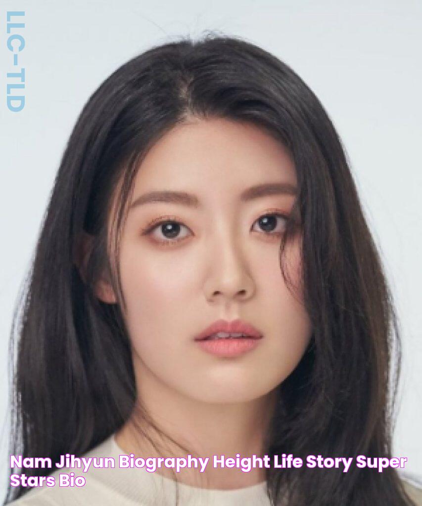 Nam Jihyun Biography, Height & Life Story Super Stars Bio