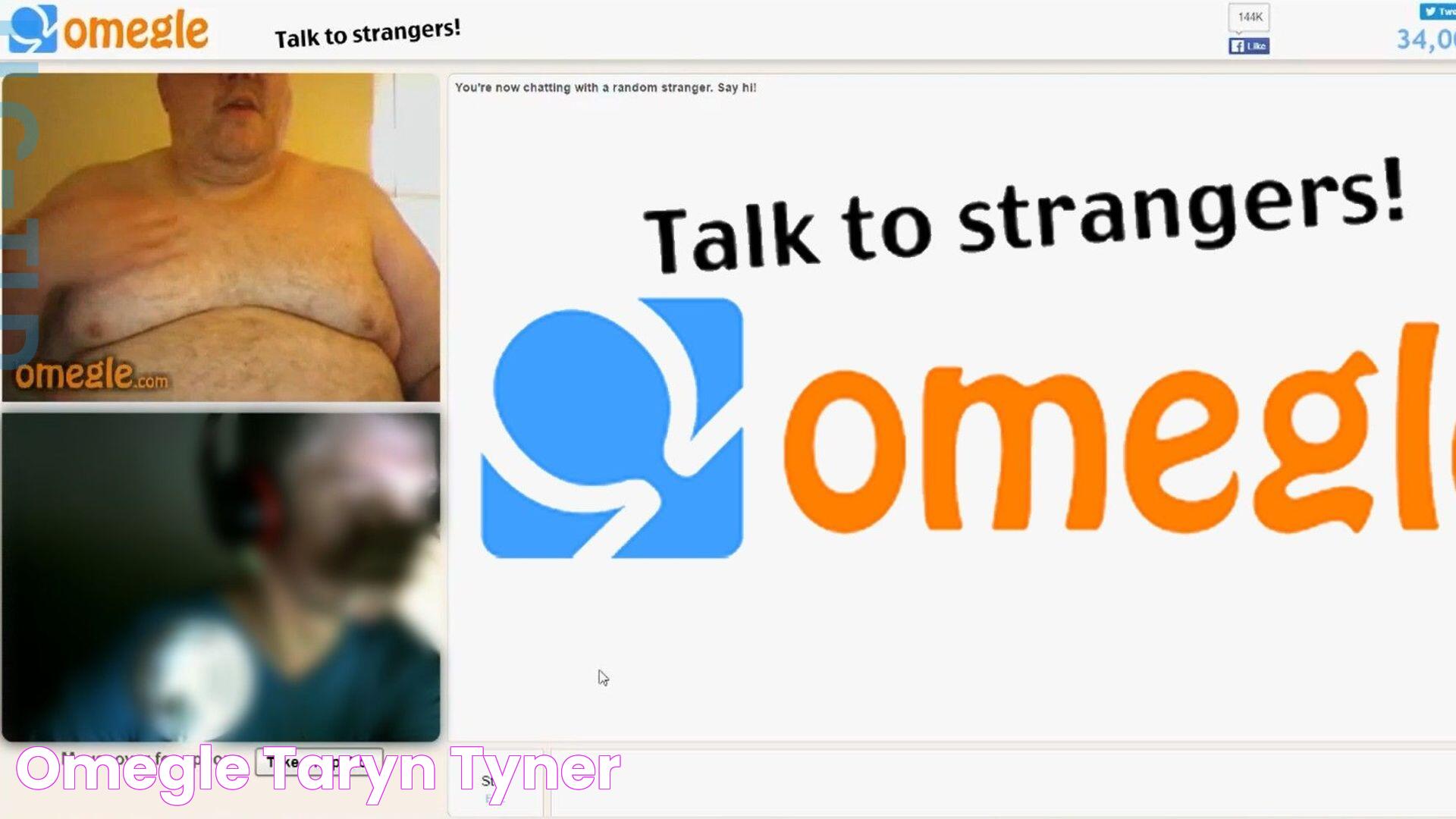 Omegle Taryn Tyner