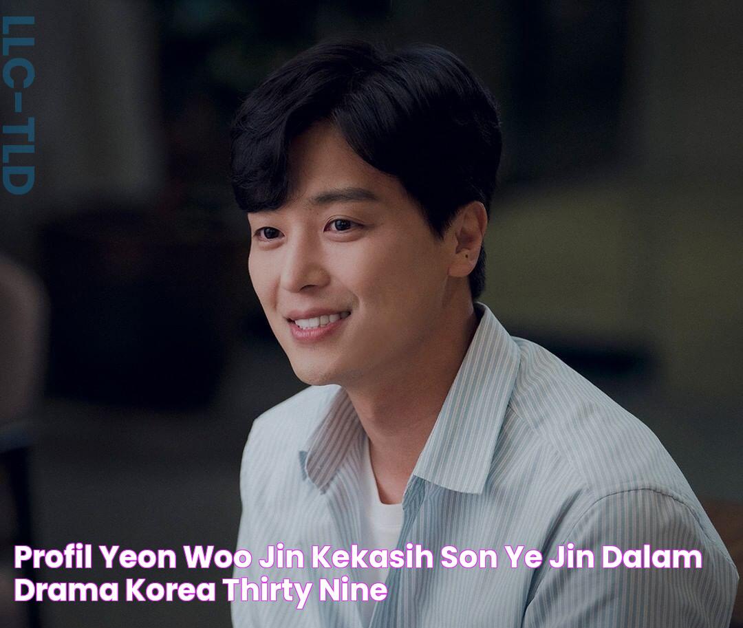 Profil Yeon Woo Jin, Kekasih Son Ye Jin dalam Drama Korea Thirty Nine