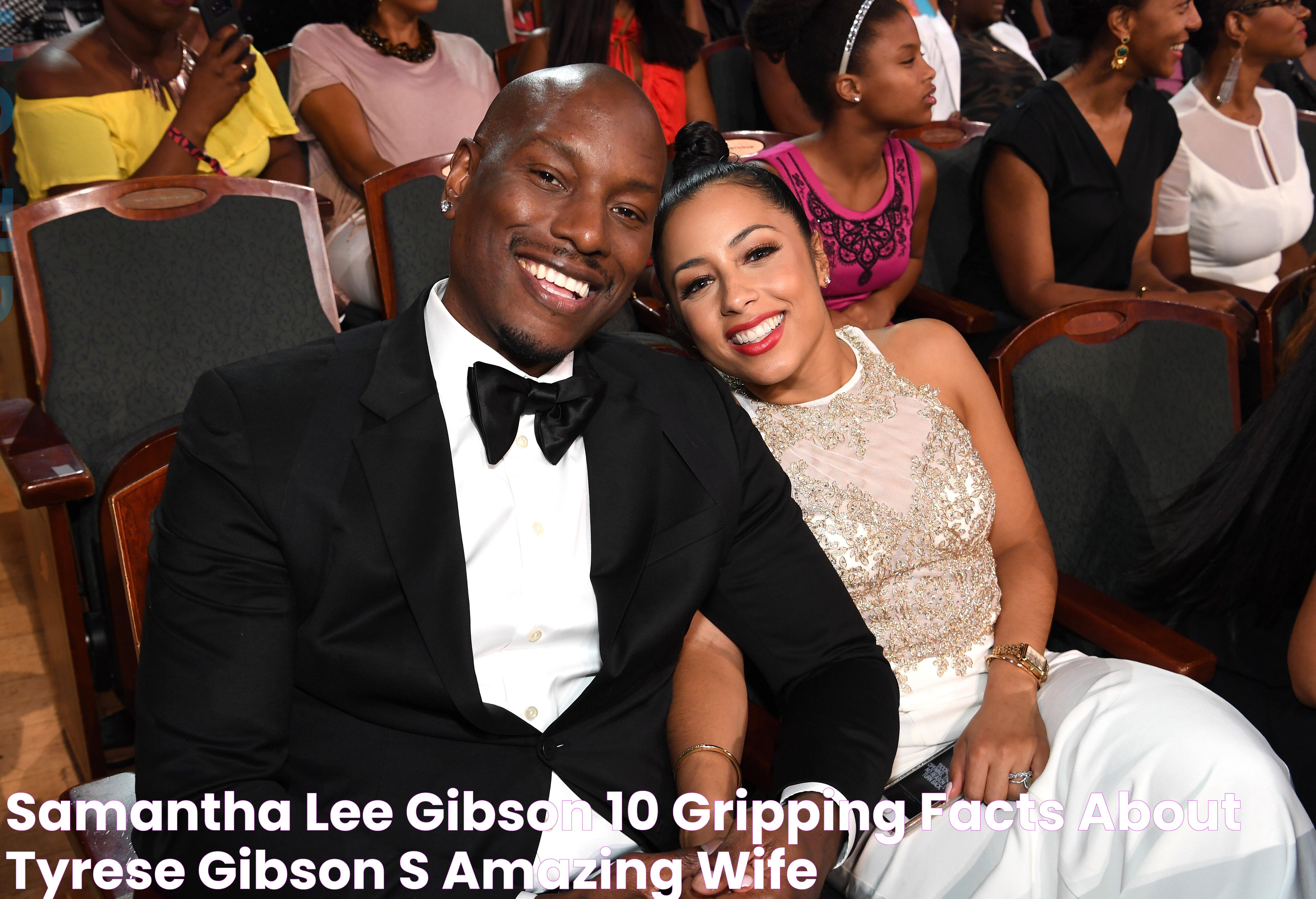 Samantha Lee Gibson 10 Gripping Facts about Tyrese Gibson's Amazing Wife