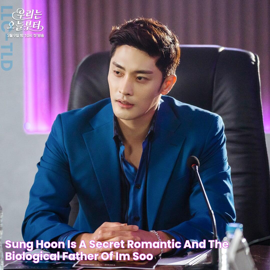 Sung Hoon Is A Secret Romantic And The Biological Father Of Im Soo