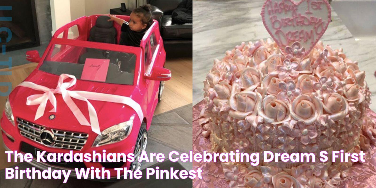 The Kardashians Are Celebrating Dream’s First Birthday With the Pinkest