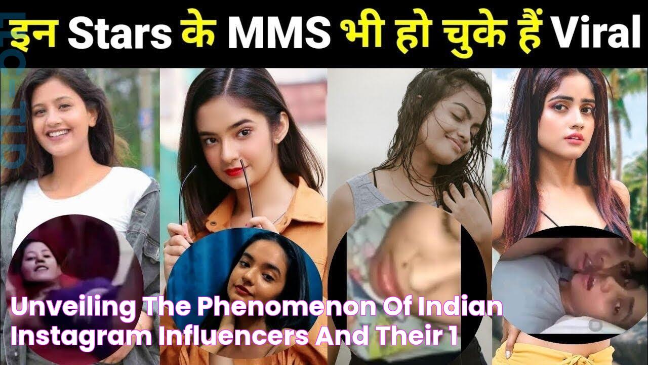 Unveiling The Phenomenon Of Indian Instagram Influencers And Their