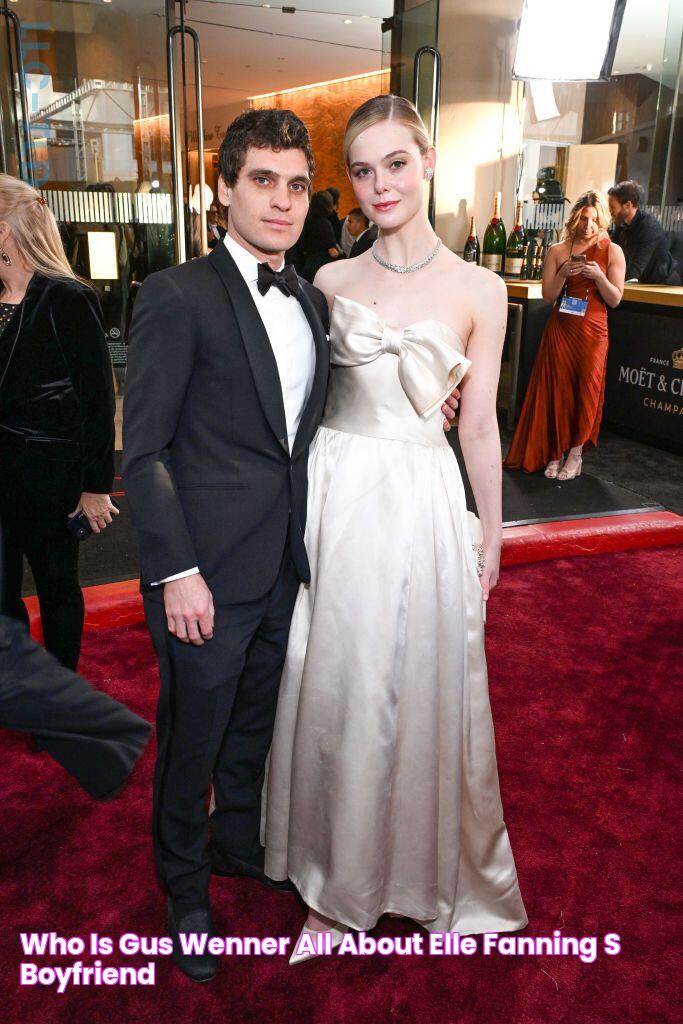 Who Is Gus Wenner? All About Elle Fanning’s Boyfriend