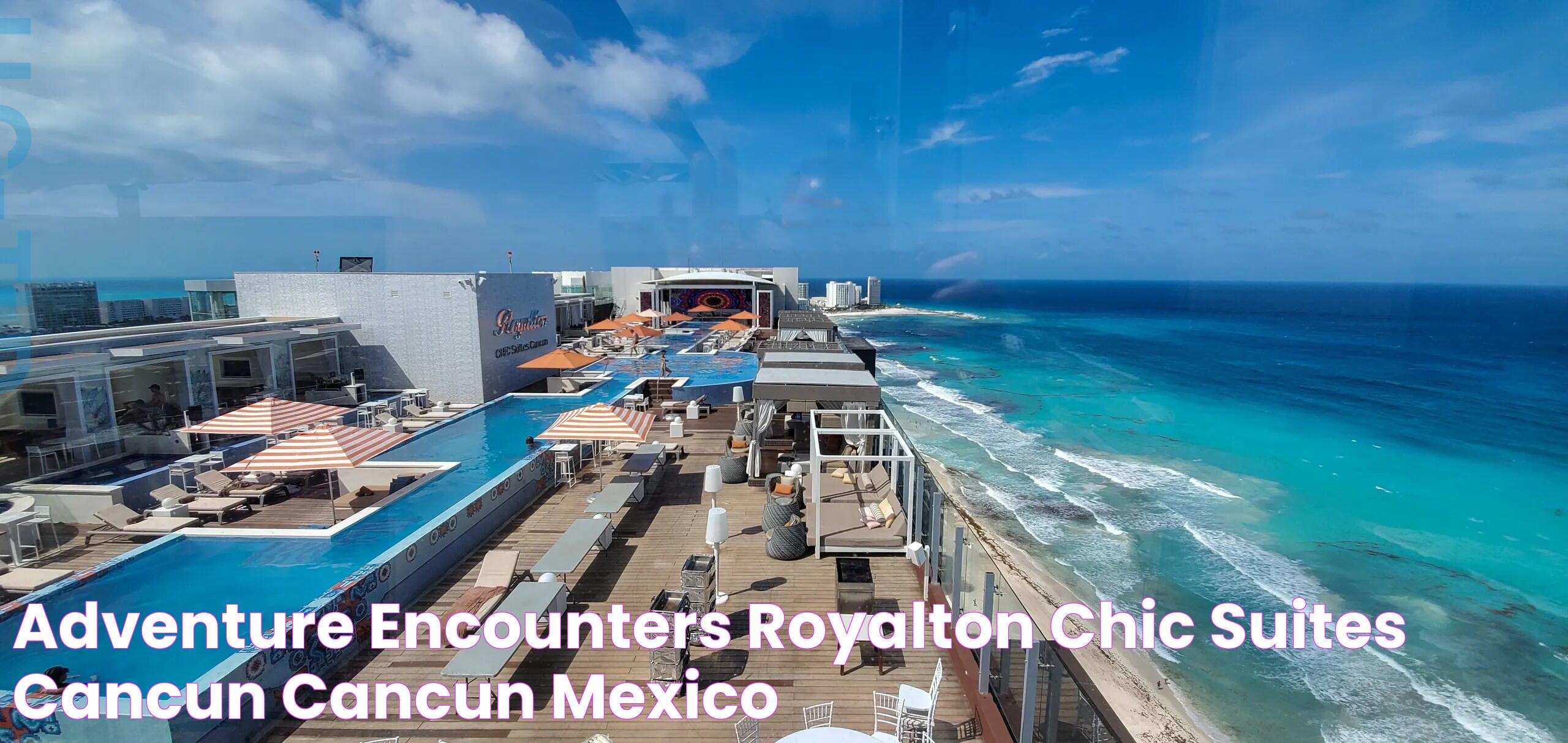 Grim Discovery: Royalton Chic Cancun Death Raises Concerns