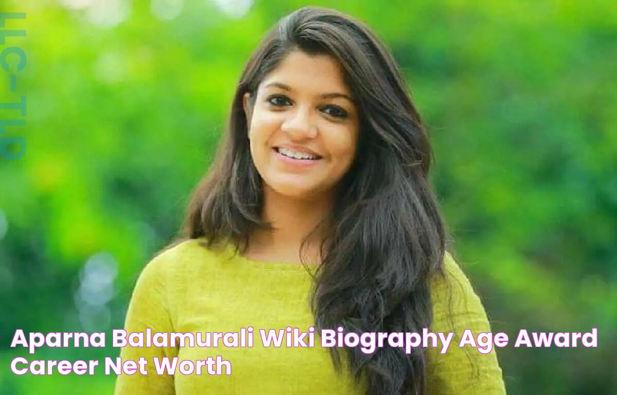 Aparna Balamurali Wiki, Biography, Age, Award, Career, Net Worth