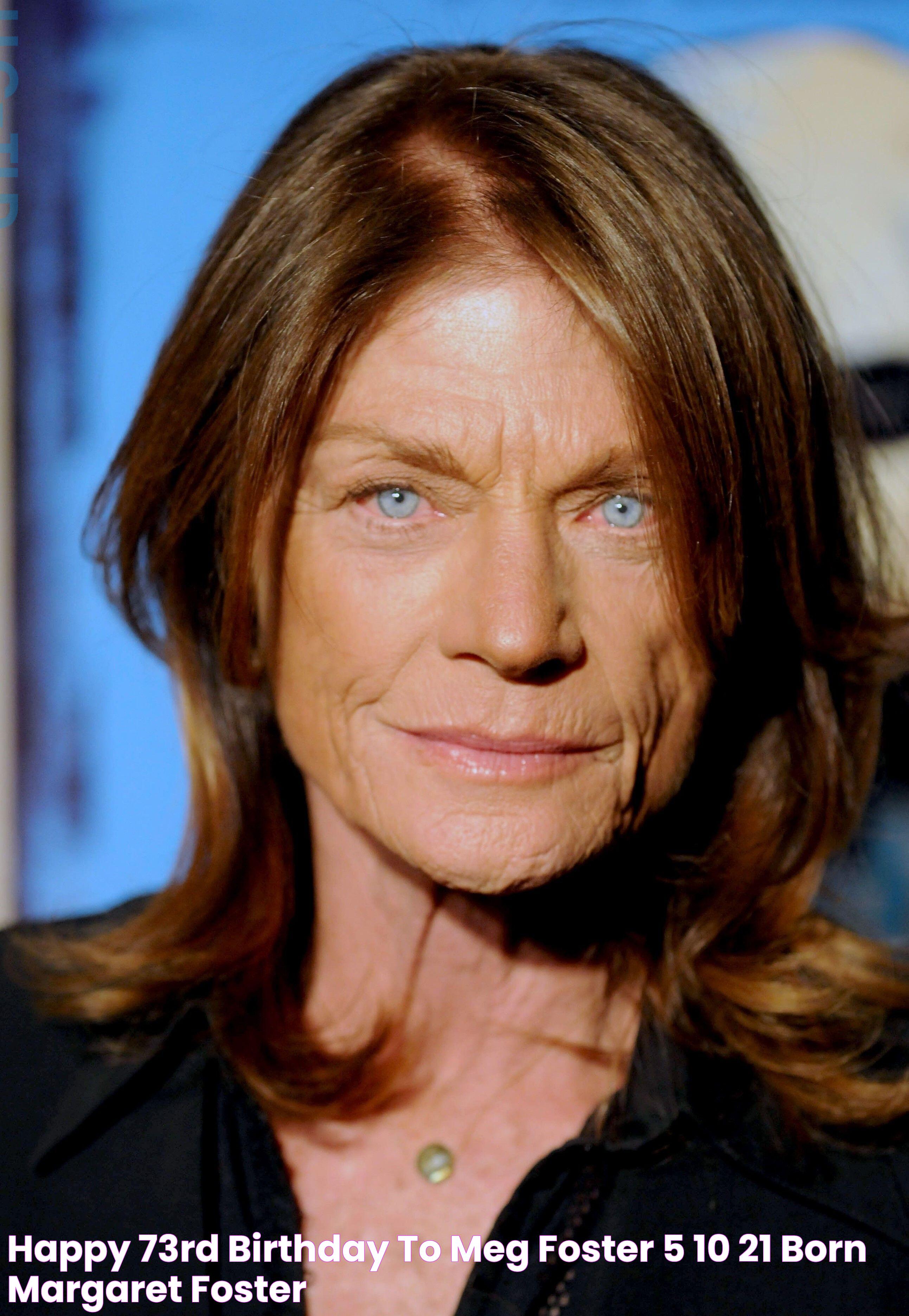 The Ultimate Guide To Meg Foster: Award-Winning Actress