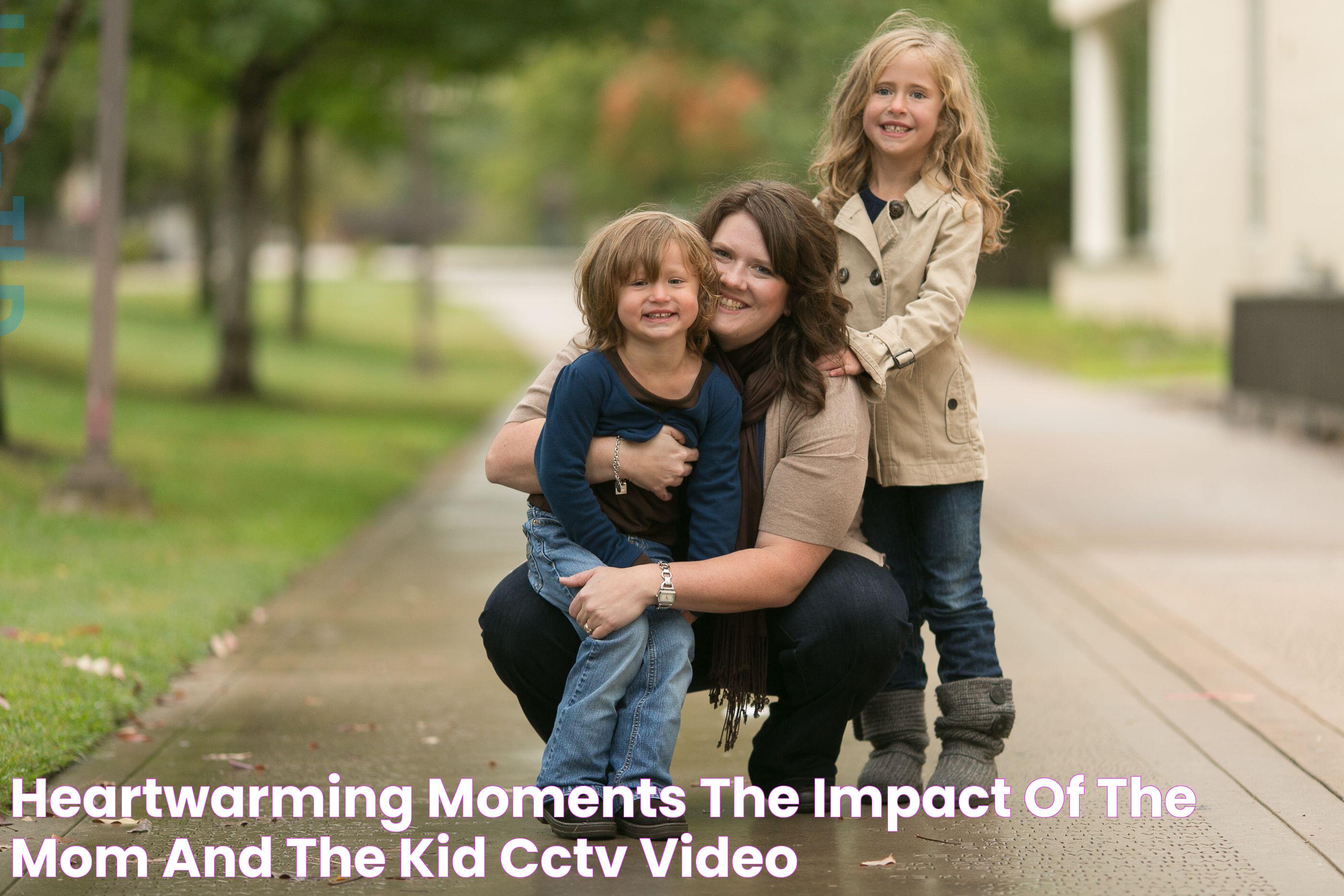 Heartwarming Moments The Impact Of The Mom And The Kid CCTV Video