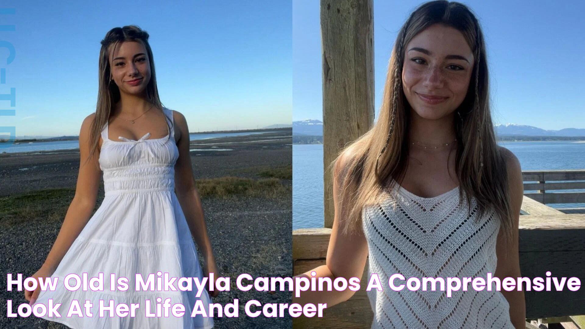 How Old Is Mikayla Campinos? A Comprehensive Look At Her Life And Career