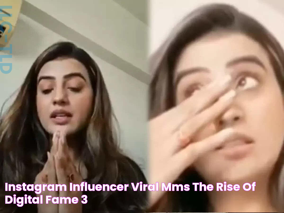 Instagram Influencer Viral MMS The Rise Of Digital Fame