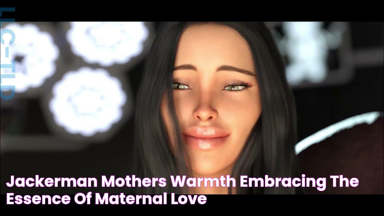 Jackerman Mothers Warmth Embracing The Essence Of Maternal Love