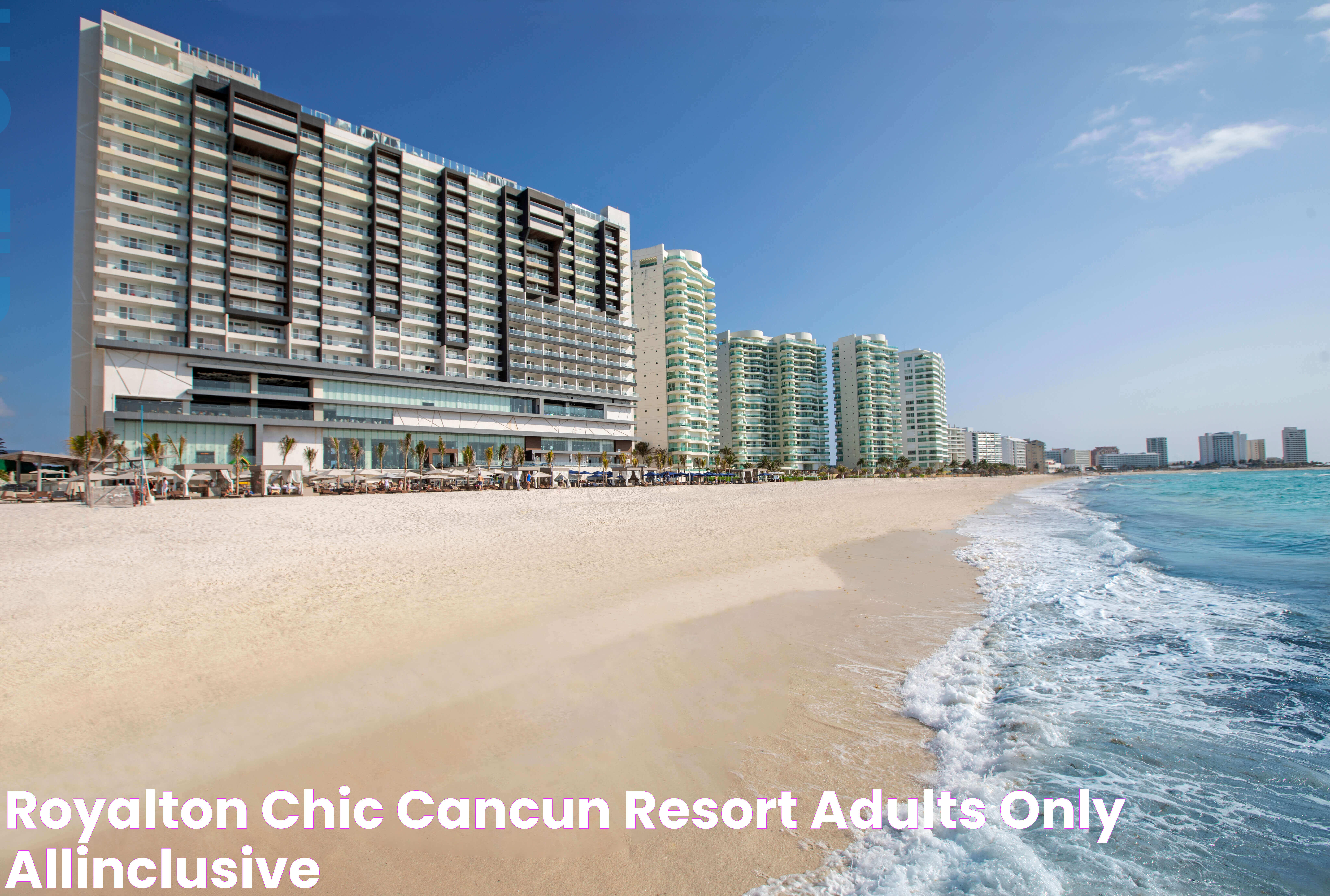 Royalton CHIC Cancun Resort Adults Only AllInclusive