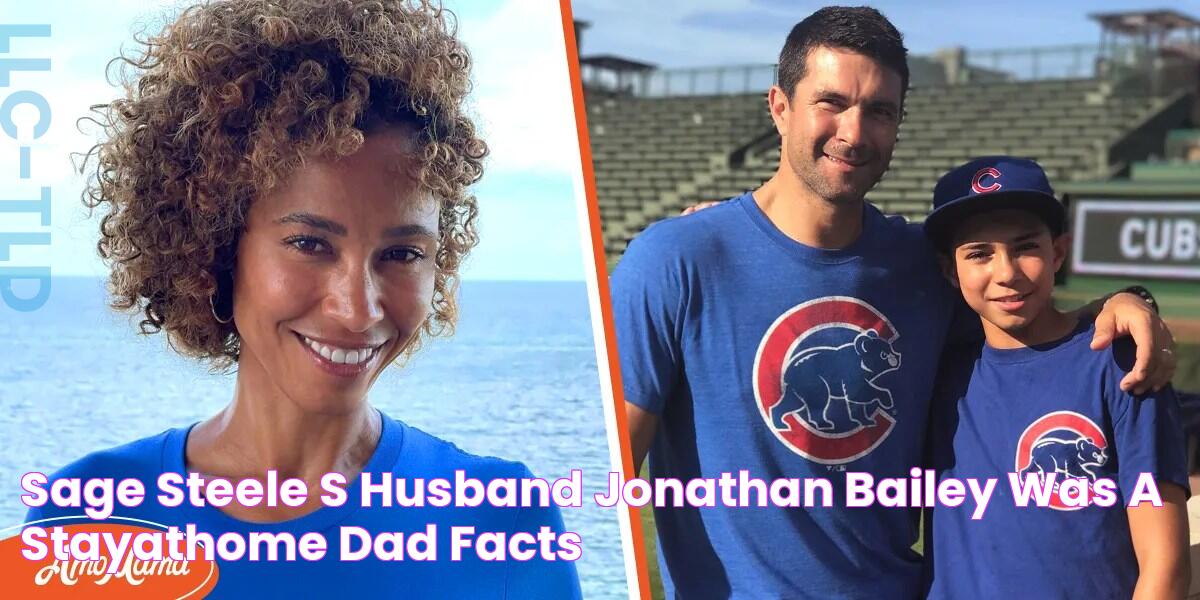 Sage Steele's Husband Jonathan Bailey Was a StayatHome Dad Facts