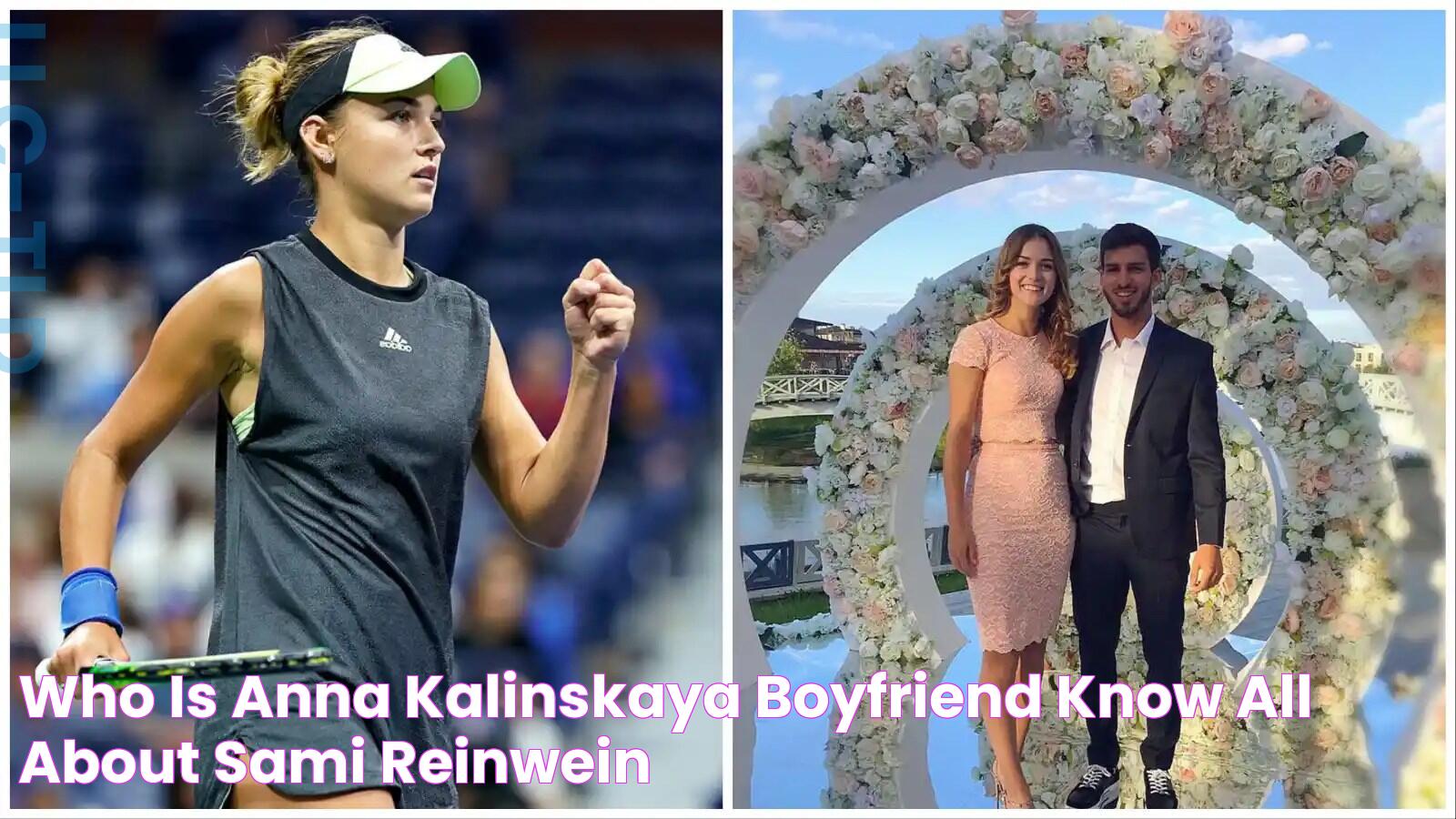 Who Is Anna Kalinskaya Boyfriend? Know All About Sami Reinwein