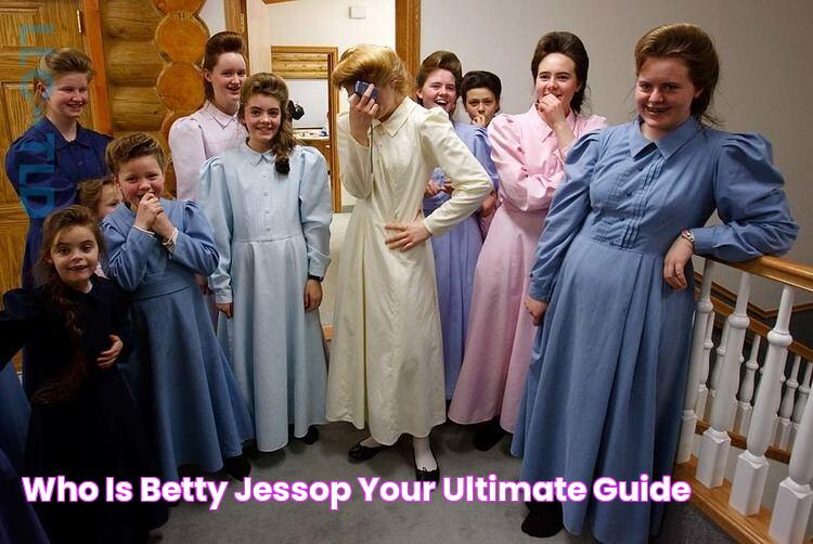 Betty Jessop: The Expert You Need To Know