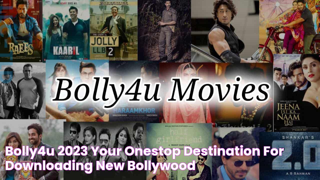 Bolly4u 2023 Your OneStop Destination for Downloading New Bollywood