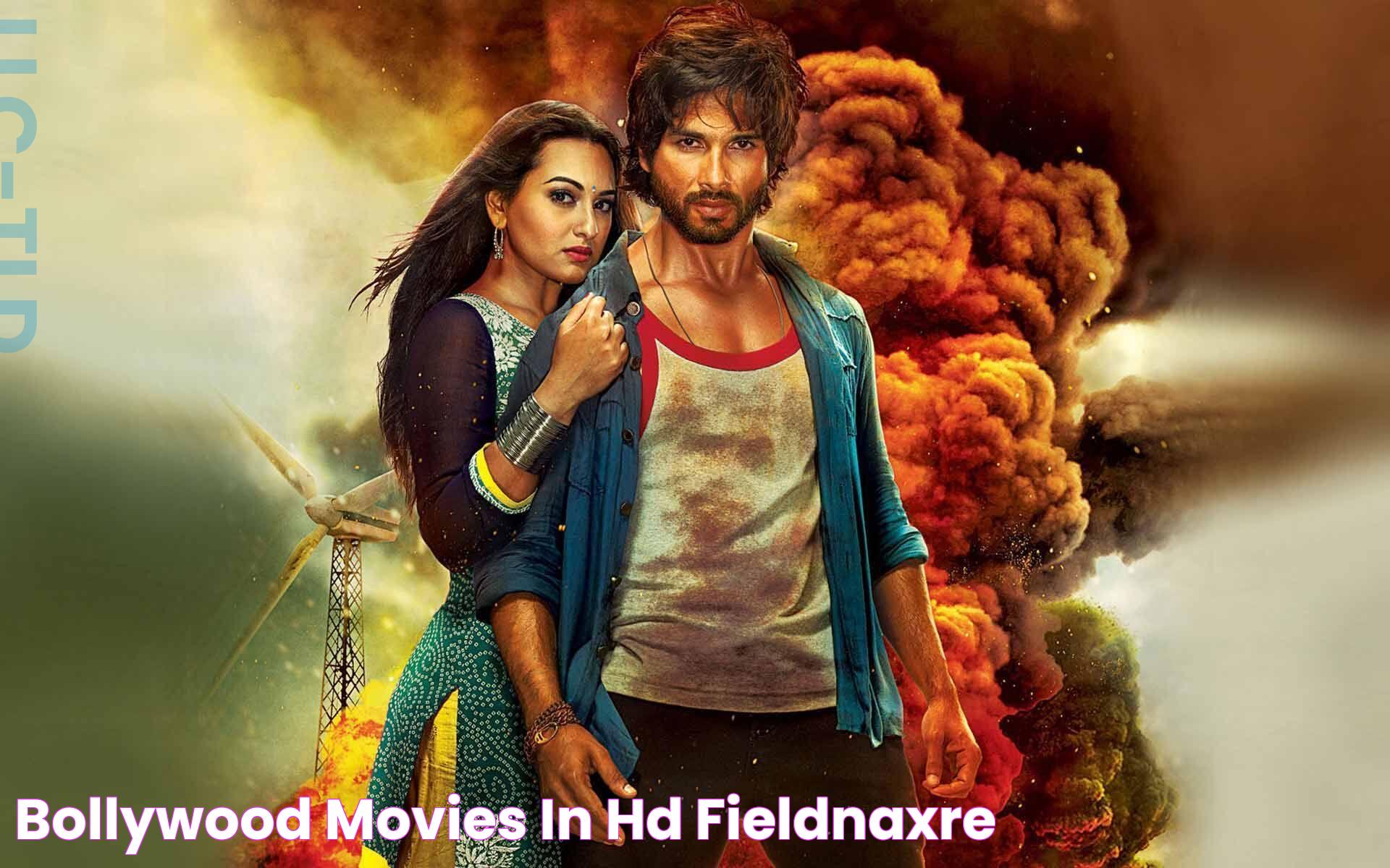 Bollywood movies in hd fieldnaxre