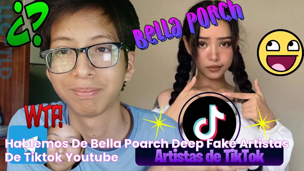 Hablemos de Bella Poarch + Deep Fake (Artistas de TikTok) YouTube