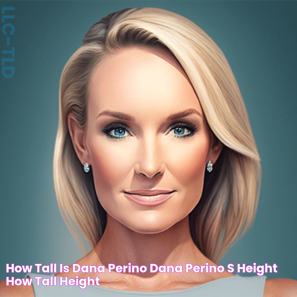 How Tall is Dana Perino? Dana Perino's Height How Tall Height