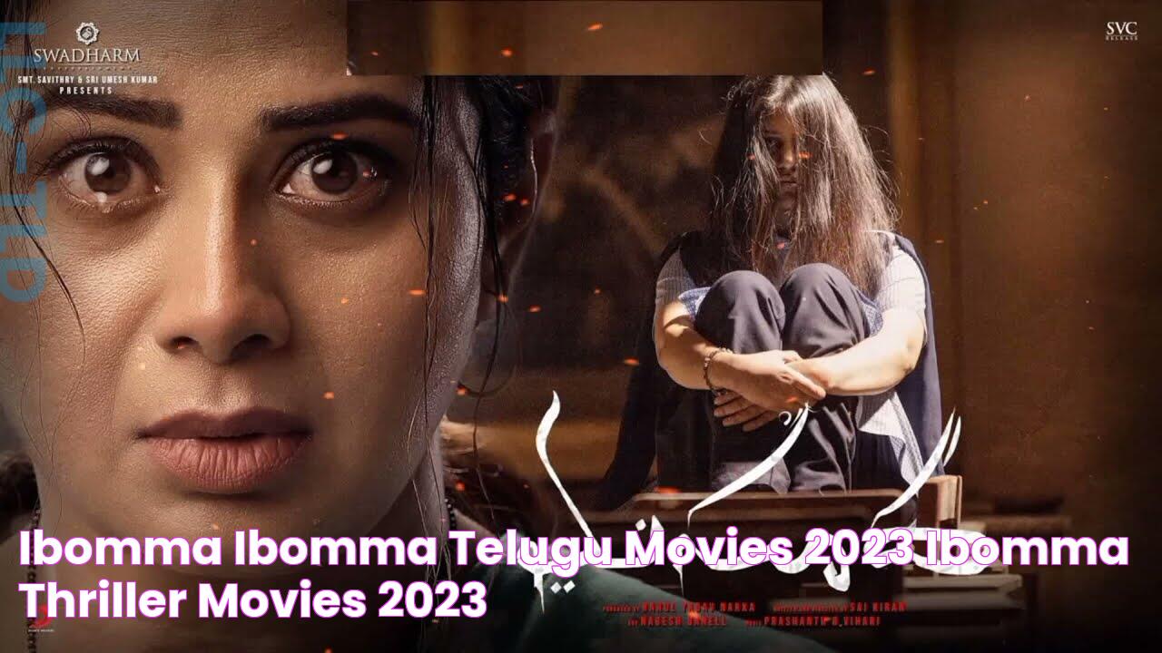 Ibomma , Ibomma Telugu Movies 2023 , Ibomma Thriller Movies 2023