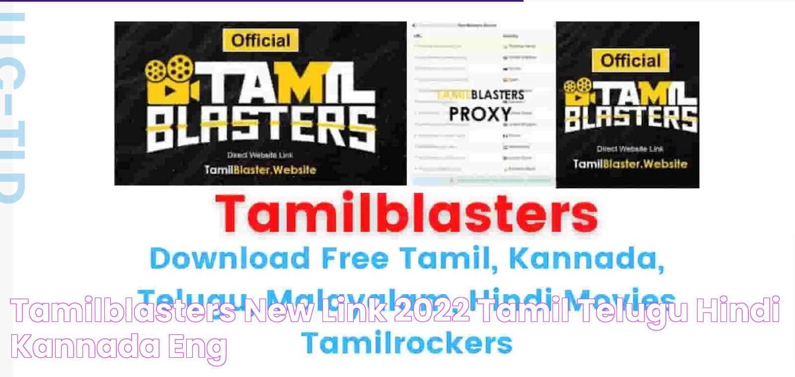 TamilBlasters New Link 2022 Tamil + Telugu + Hindi + Kannada + Eng