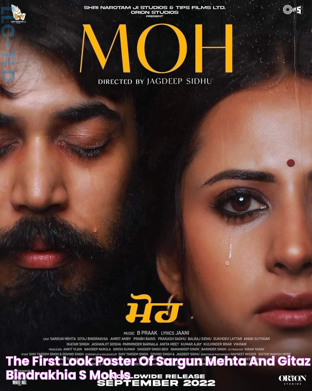 The First Look Poster Of Sargun Mehta And Gitaz Bindrakhia’s ‘Moh’ Is