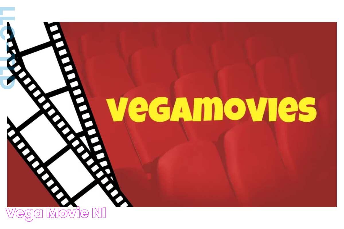 The Ultimate Guide To Vega Movies.nl: Your Go-To Destination For Dutch Cinema