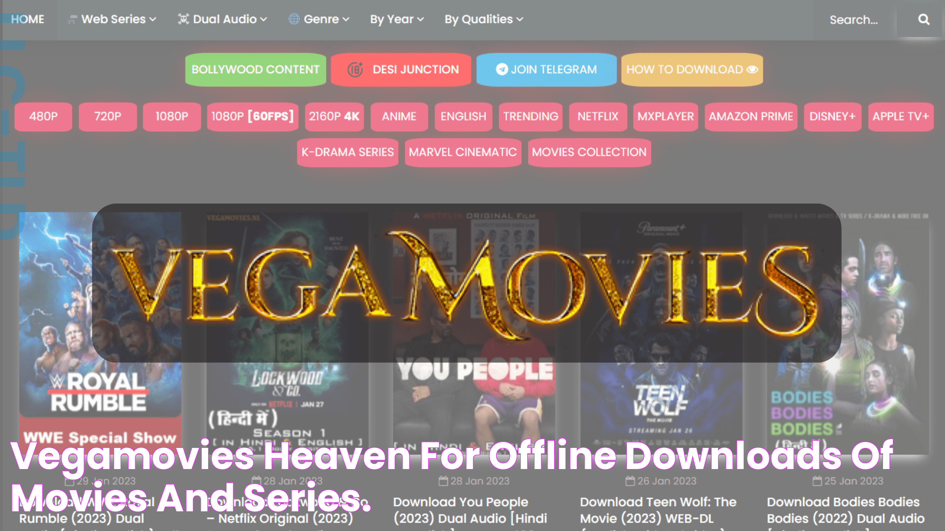 Vegamovies Heaven For Offline Downloads Of Movies And Series.