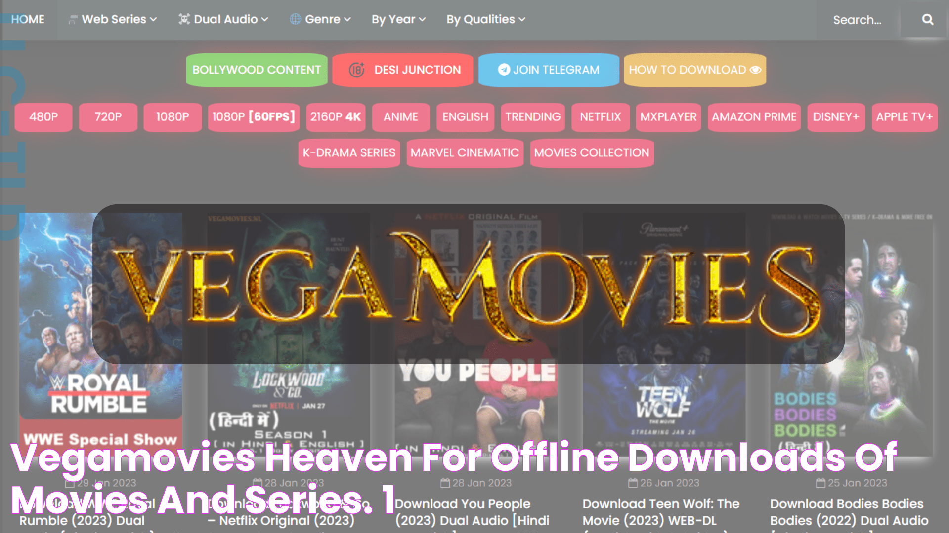 Vegamovies Heaven For Offline Downloads Of Movies And Series.