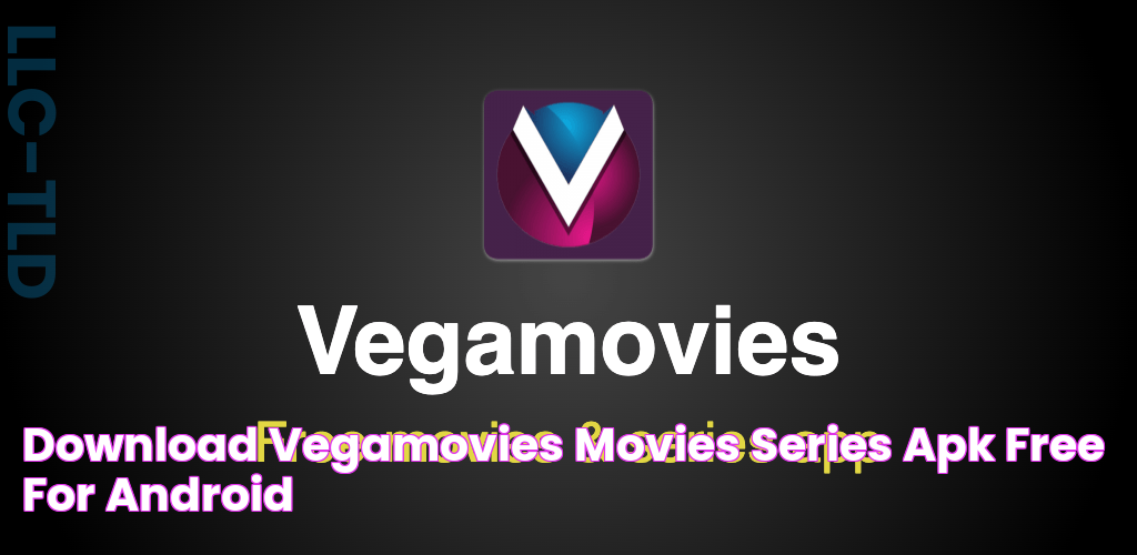 Download Vegamovies Movies Series APK Free for Android