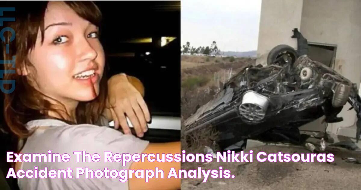 Examine The Repercussions Nikki Catsouras Accident Photograph Analysis.