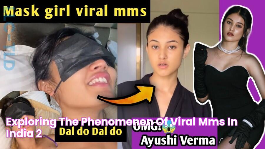 Exploring The Phenomenon Of Viral MMS In India