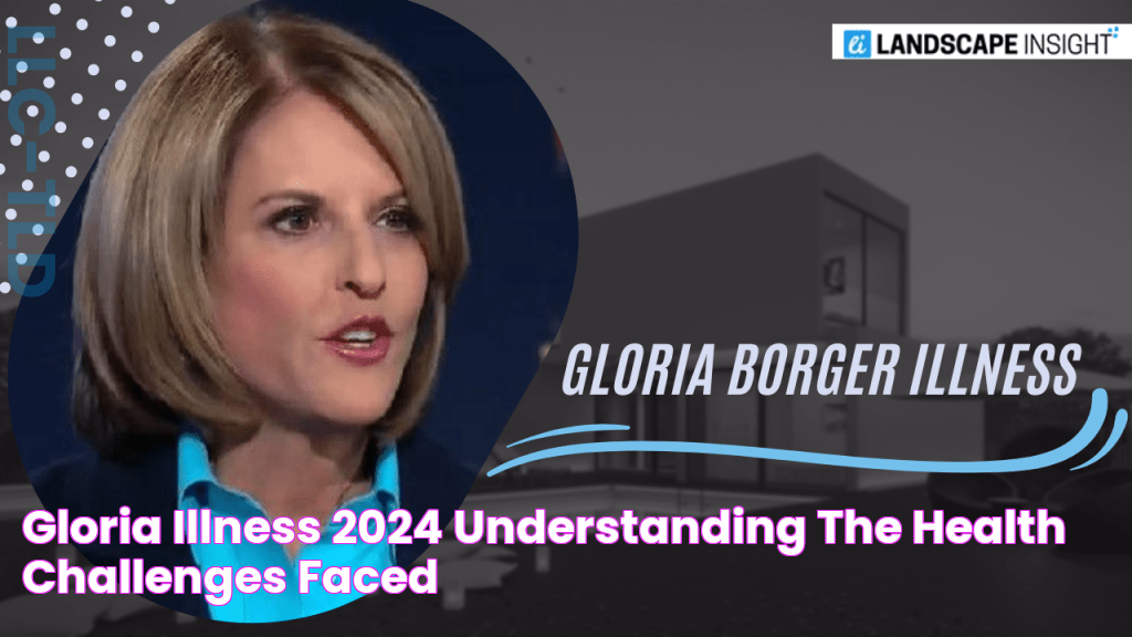 CNN's Gloria Borger's Illness: Latest Updates On Her Health In 2024