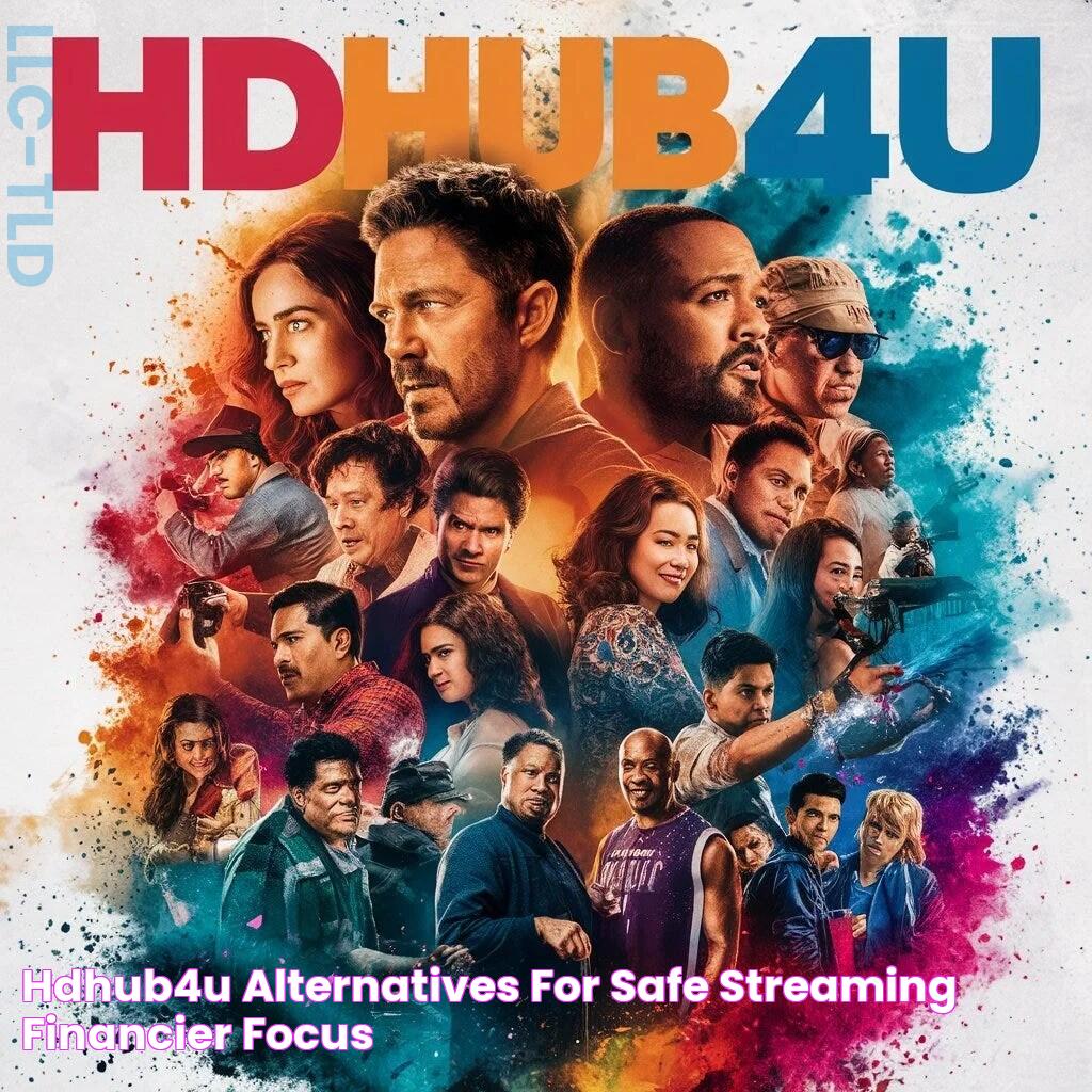 Focus On HDhub4u: Experience Unparalleled Entertainment