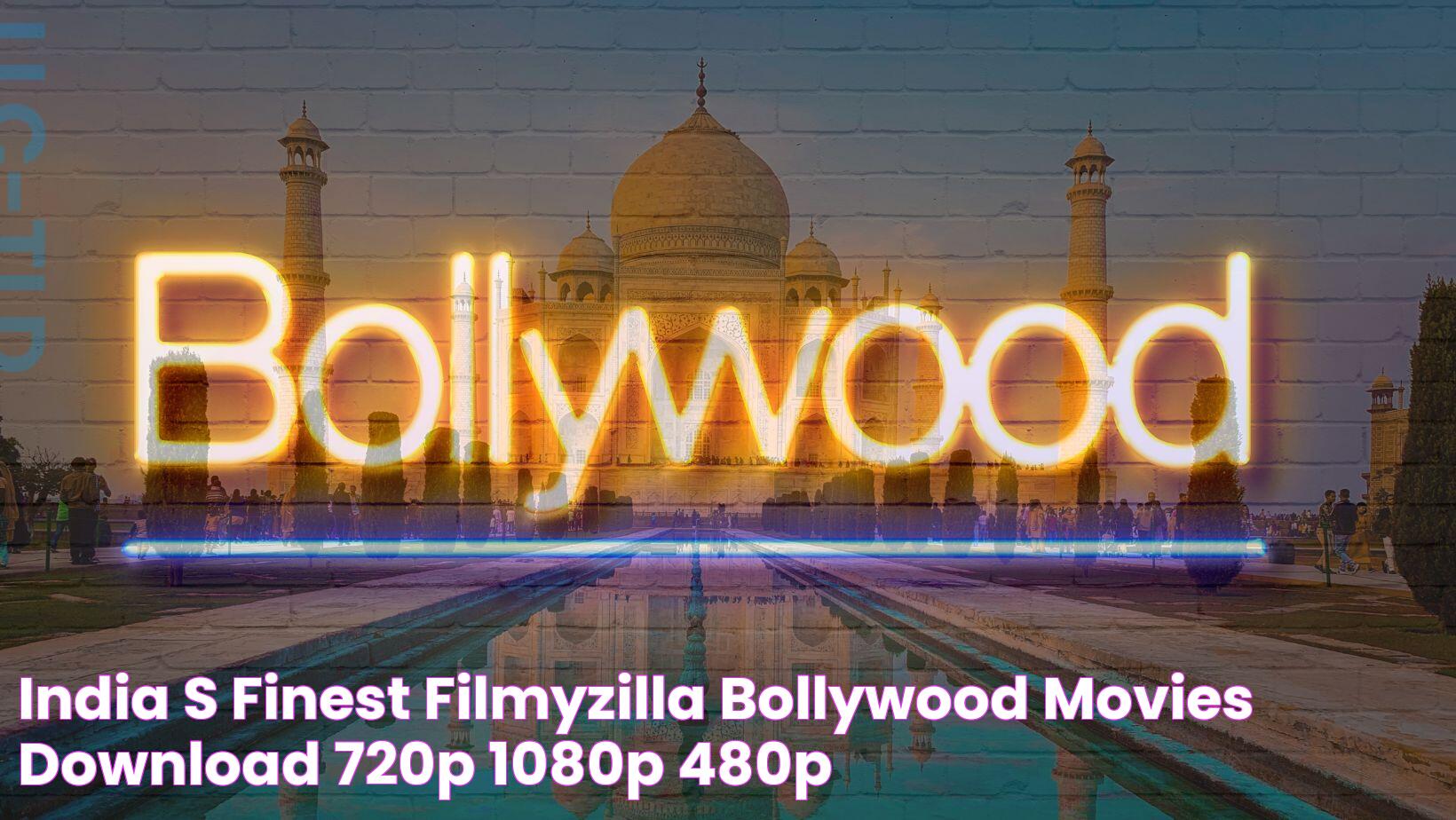 HD Bollywood Movies: Download 720p, 1080p, 480p On Filmyzilla