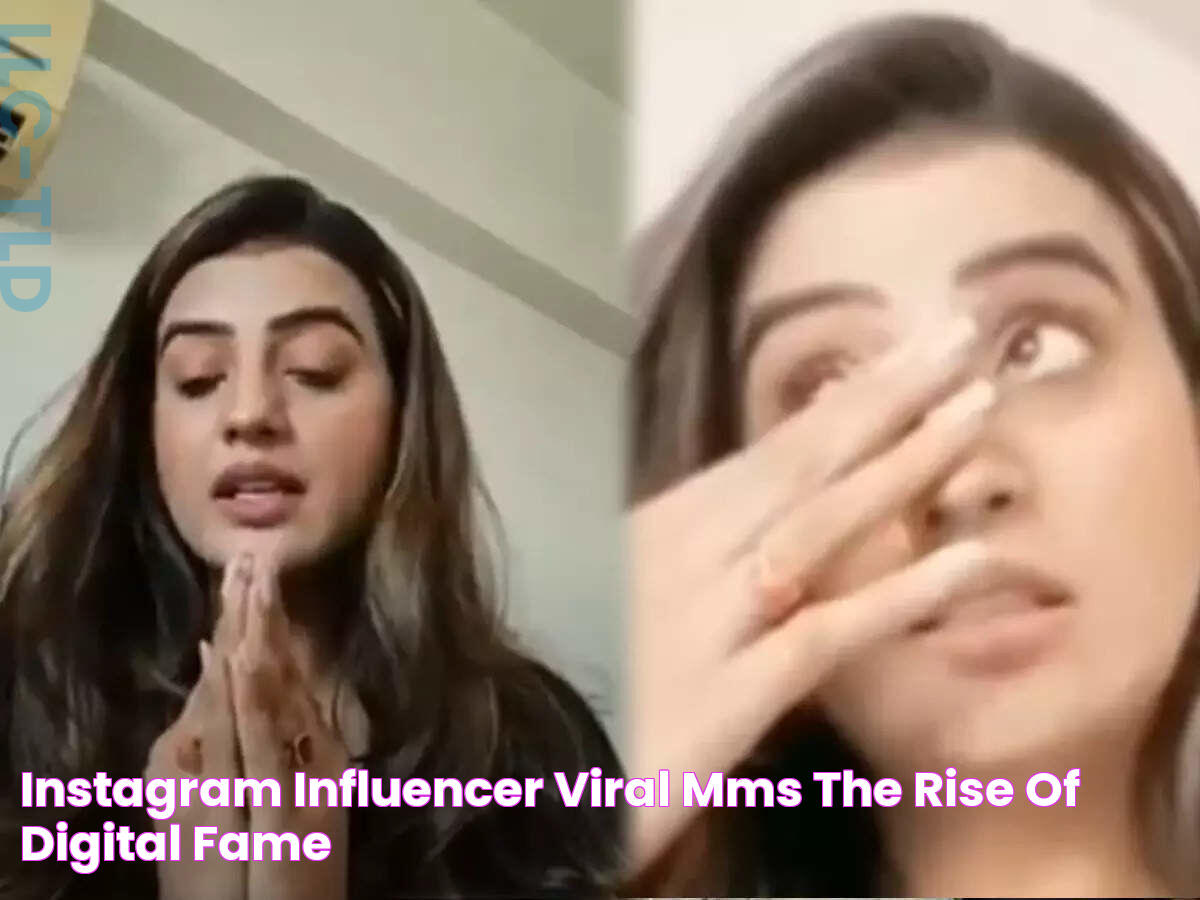 Instagram Influencer Viral MMS The Rise Of Digital Fame