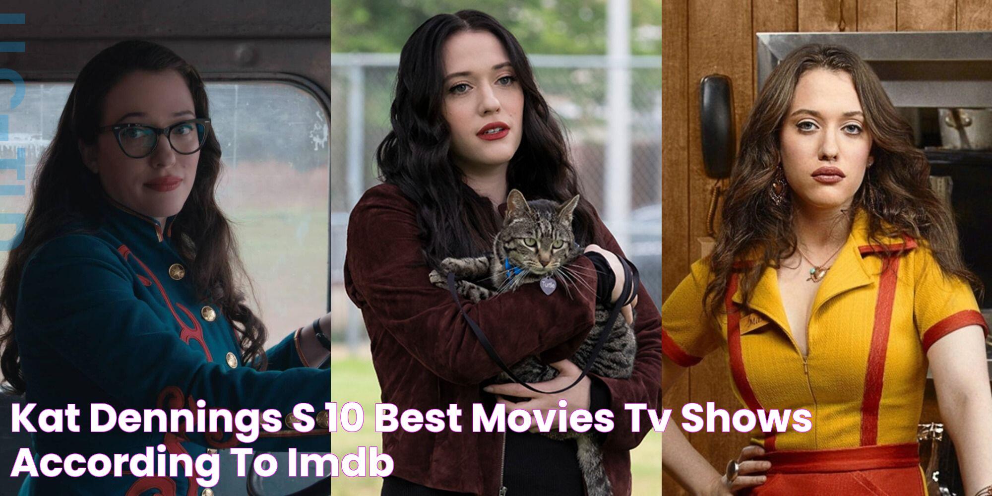 Kat Dennings's 10 Best Movies & TV Shows, According To IMDb