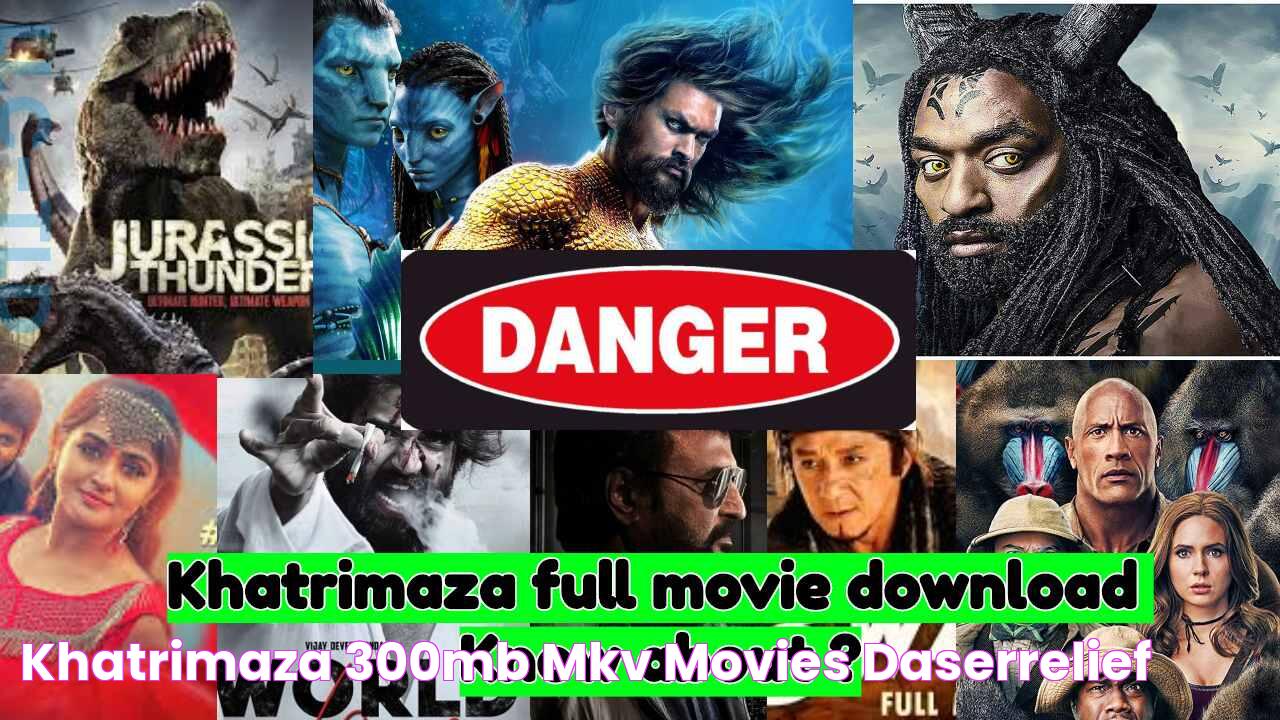 Khatrimaza 300mb mkv movies daserrelief