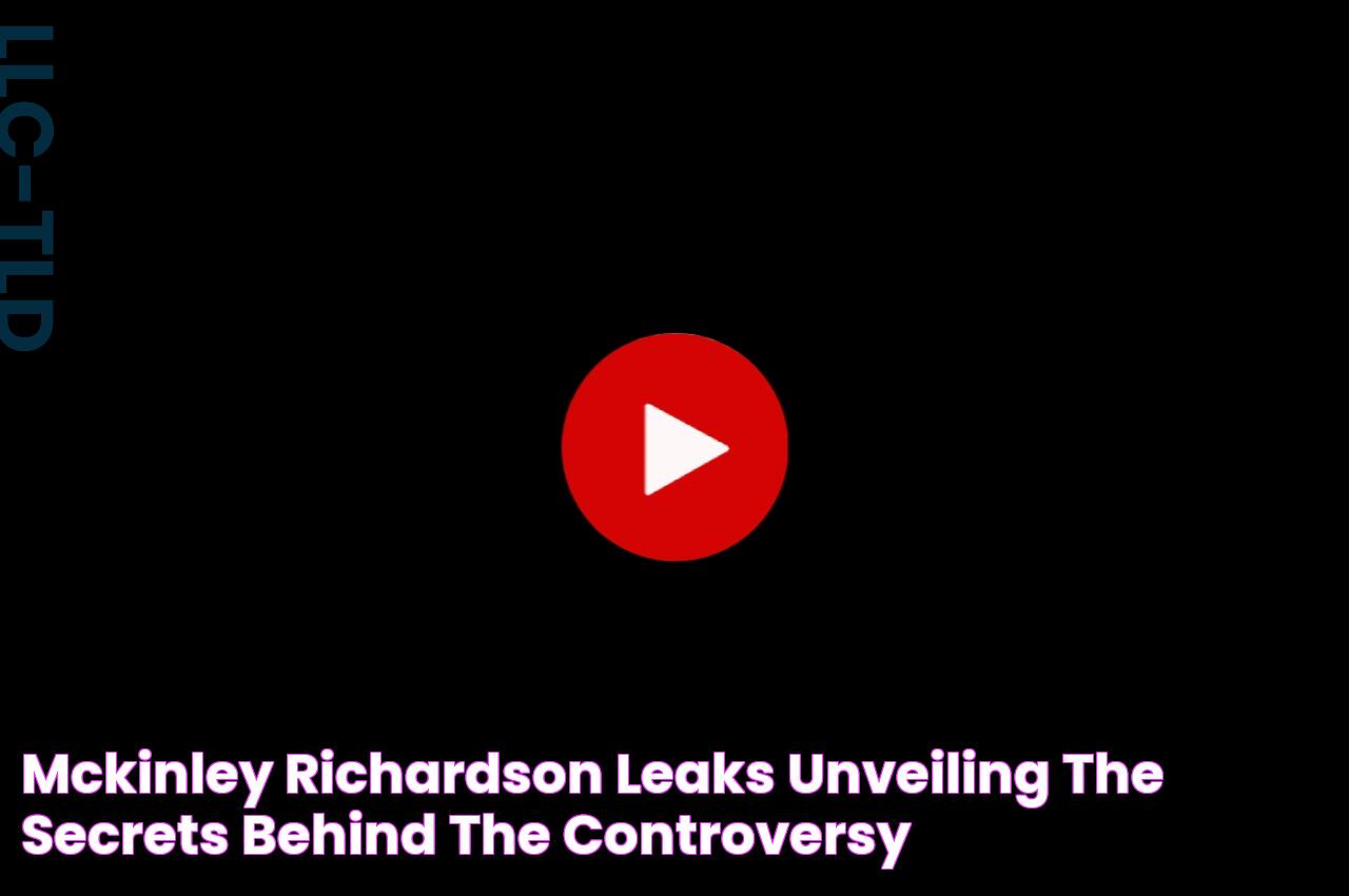 Breaking: Inside The McKinley Richardson Leaks Scandal