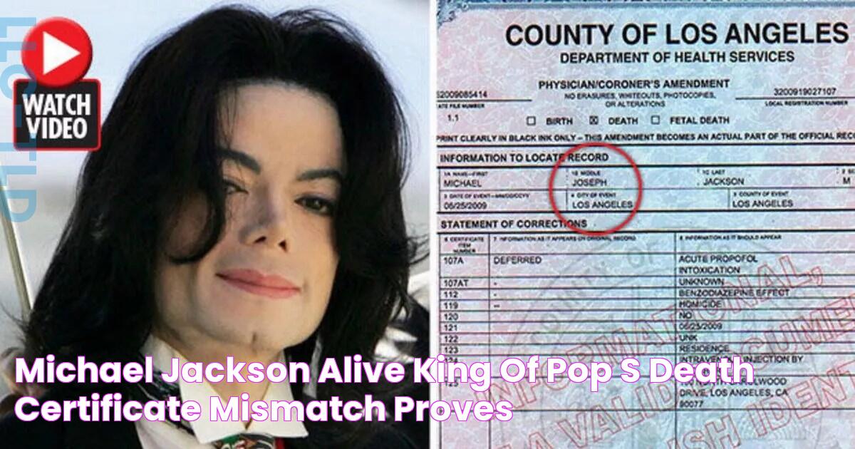 Michael Jackson ALIVE? King of Pop's death certificate mismatch 'proves