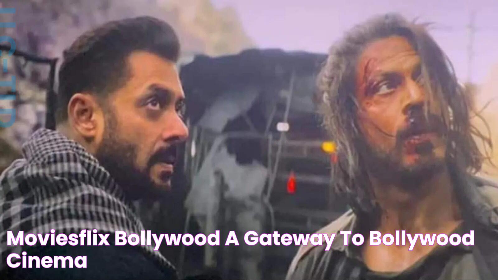 Discover The Bollywood Movie Hub: Moviesflix Bollywood