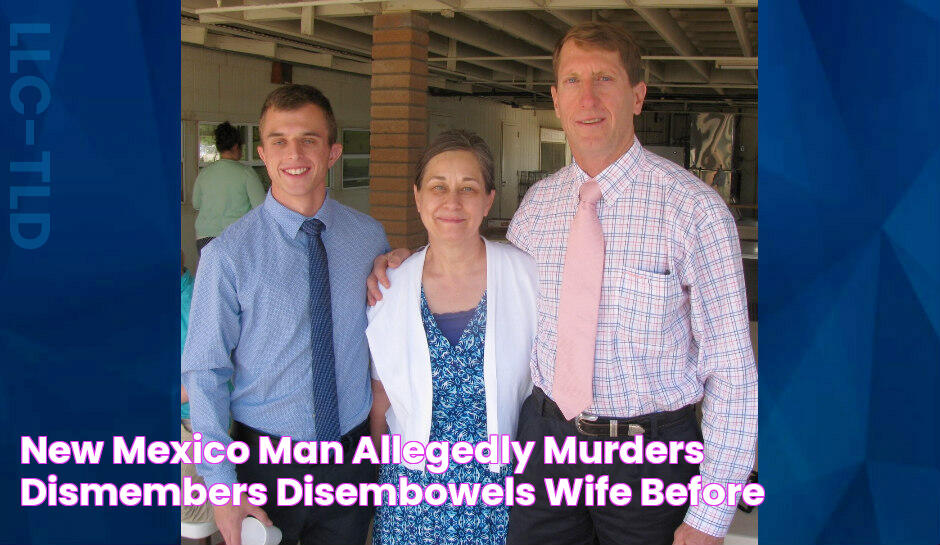 New Mexico Man Allegedly Murders, Dismembers & Disembowels Wife Before