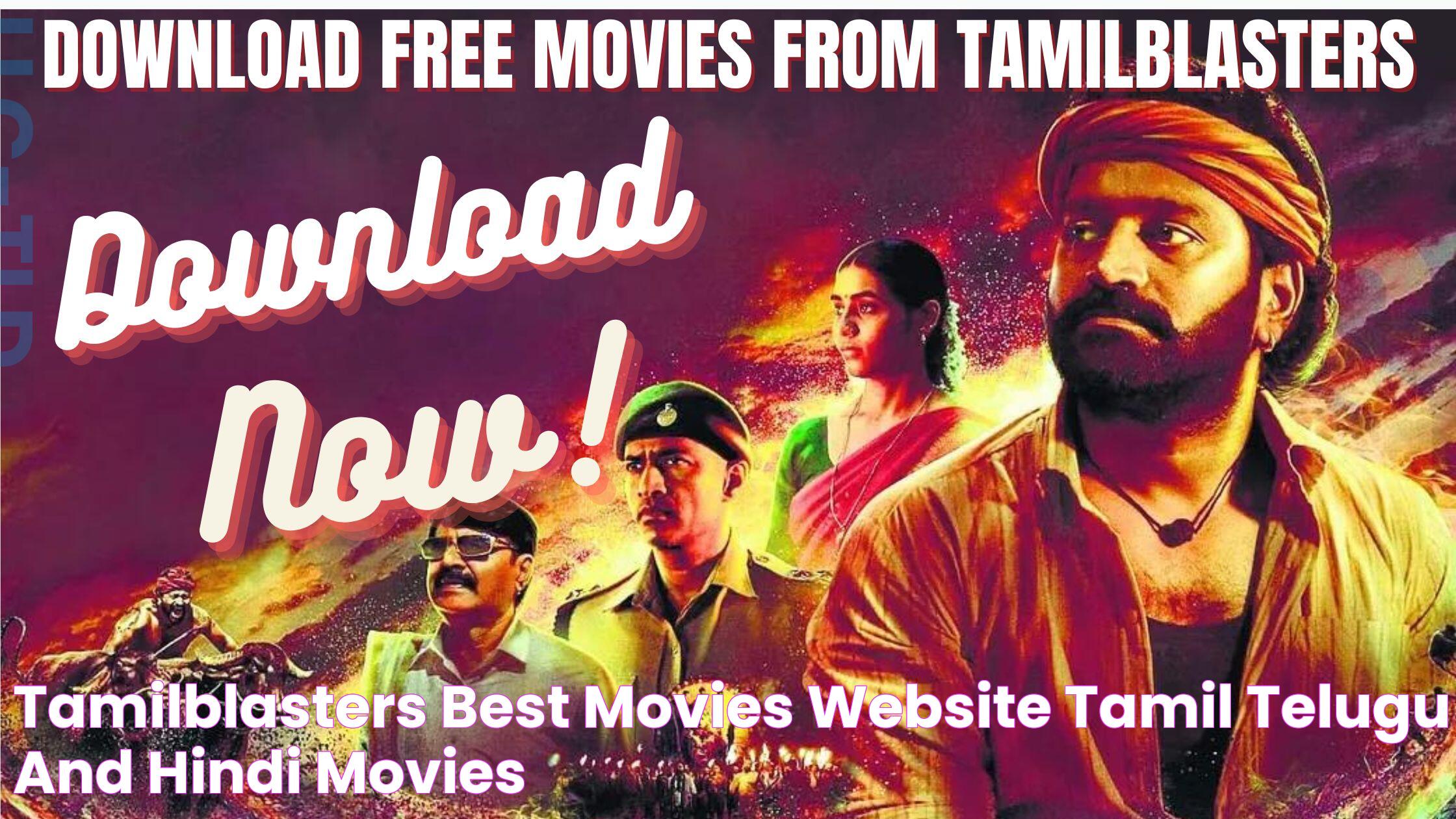 Tamilblasters Best Movies Website Tamil, Telugu and Hindi Movies