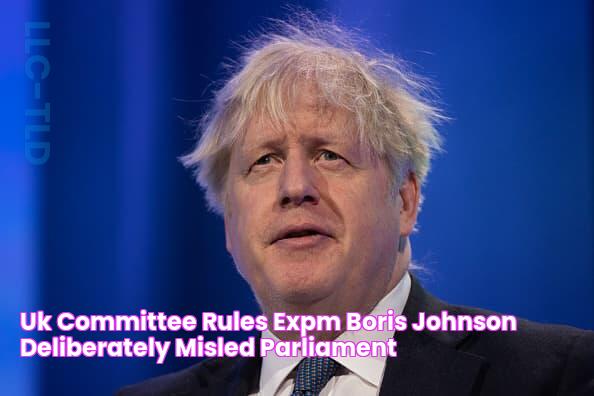 UK committee rules exPM Boris Johnson deliberately misled parliament