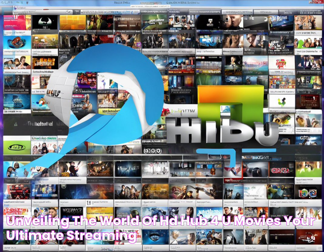 Watch The Best HD Movies On HD Hub 4 U