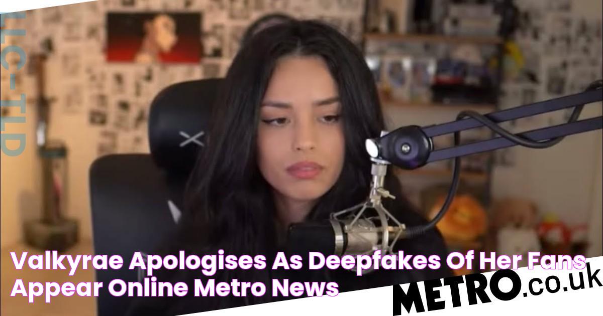 Valkyrae apologises as deepfakes of her fans appear online Metro News